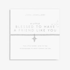 A Little 'Blessed To Have A Friend Like You' Bracelet