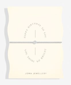 Joma Jewellery Share Happiness 'Happy Birthday To You, You Shine So Bright' Bracelet